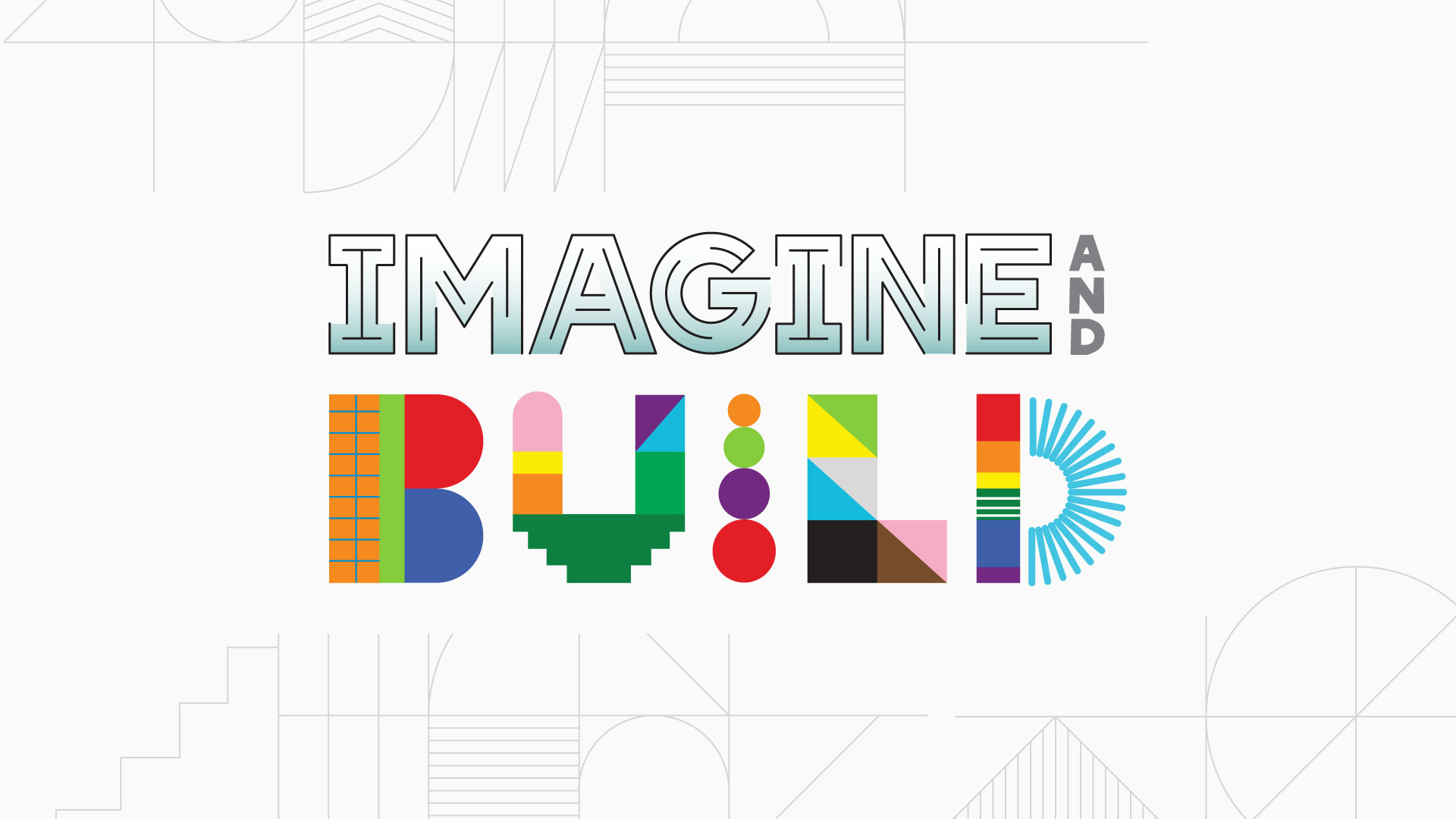 Imagine and Build